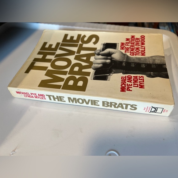 Movie Brats: How the Film Generation Took Over Hollywood by Michael Pye - Picture 2 of 4
